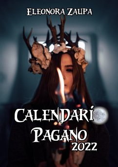 Calendario Pagano 2022 (eBook, PDF) - Zaupa, Eleonora