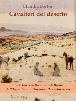 Cavalieri del deserto (eBook, ePUB) - Berton, Claudia