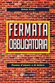 Fermata obbligatoria. Poema d'amore e di dolore (eBook, ePUB)