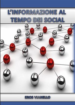 L'informazione al tempo dei social (eBook, ePUB) - Vianello, Eros