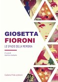 Giosetta Fioroni - Lo spazio della memoria (eBook, PDF)
