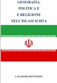 Geografia, Politica E Religione Nell'islam Sciita (eBook, PDF)