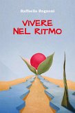 Vivere nel Ritmo (eBook, ePUB)