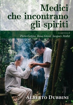 Medici che incontrano gli spiriti (eBook, ePUB) - Dubbini, Alberto