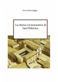 La chiesa e il monastero di Sant'Uldarico (eBook, ePUB)