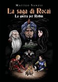 La saga di Rocai - La Guerra per Rothin (eBook, ePUB)