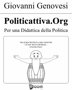 Politicattiva.org - Per una didattica della politica (eBook, ePUB) - Genovesi, Giovanni