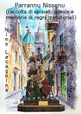 Parrannu Nissenu - Raccolta di episodi, poesie e memorie di regni meridionali (eBook, ePUB)