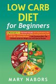 Low Carb Diet for Beginners (2 Books in 1) (eBook, ePUB)