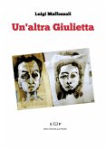 Un'altra Giulietta (eBook, ePUB)