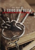 I Guardiani della Conoscenza (eBook, ePUB)