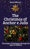 The Christmas of Anchor and Julis (eBook, ePUB)