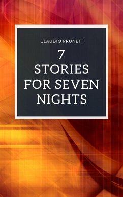 7 Stories for Seven Night (eBook, ePUB) - Pruneti, Claudio