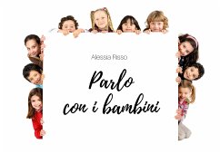 Parlo ai bambini (eBook, ePUB) - Risso, Alessia