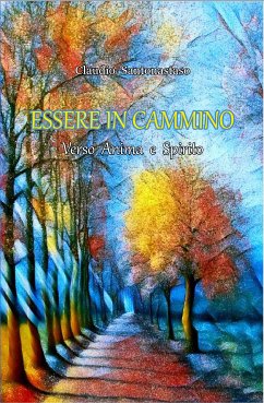 Essere in Cammino (eBook, ePUB) - Claudio, Santonastaso