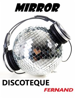 Mirror Discoteque (eBook, PDF) Cover Mirror Discoteque (eBook, PDF)