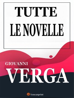 Tutte le novelle (eBook, ePUB) - Verga, Giovanni