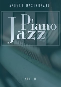 Piano Jazz Vol. II (eBook, ePUB) - Mastronardi, Angelo