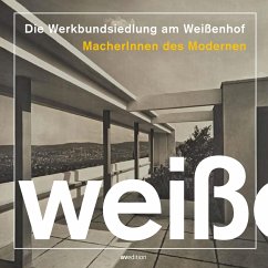 Die Werkbundsiedlung am Weißenhof - Deutscher Werkbund Baden-Württemberg