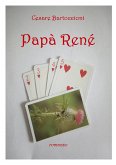 Papà René (eBook, ePUB)