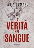 La verità nel sangue (eBook, ePUB)