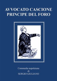 Avvocato Cascione Principe del Foro (eBook, ePUB) - Giuliano, Sergio