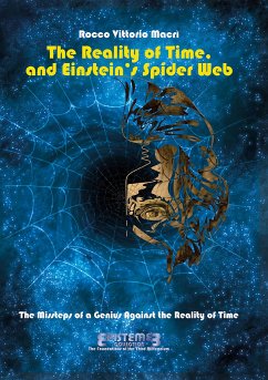 The Reality of Time, and Einstein’s Spider Web (eBook, ePUB) - Vittorio Macri, Rocco