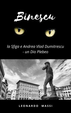 Binescu, la Sfiga e Andrea Vlad Dumitrescu (eBook, ePUB) - Massi, Leonardo