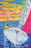 La Signora del mare e La vendetta di Manfras (eBook, ePUB)