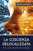 La coscienza delocalizzata (eBook, ePUB)