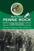 Penne Rock. Breve storia del primo e unico complesso rock del 4° corpo d'armata alpino (eBook, ePUB)