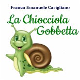 La Chiocciola Gobbetta (eBook, ePUB)