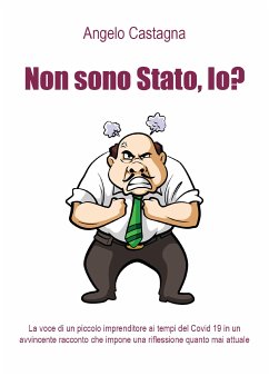 Non sono Stato, io? (eBook, ePUB) - Castagna, Angelo