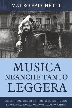 Musica Neanche Tanto Leggera (eBook, ePUB) - Bacchetti, Mauro