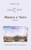 Bianca e Nero (fixed-layout eBook, ePUB)