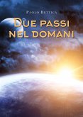 Due passi nel domani (eBook, ePUB)