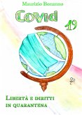 Covid-19. Libertà e Diritti in Quarantena (eBook, ePUB)