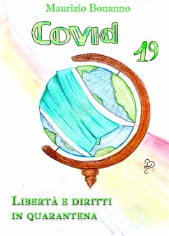 Covid-19. Libertà e Diritti in Quarantena (eBook, ePUB) - Bonanno, Maurizio