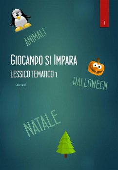 Giocando si Impara - Lessico tematico 1 (eBook, PDF) - Lovotti, Sara