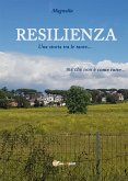 Resilienza. Una storia tra le tante (eBook, ePUB)