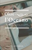 Oltre l'oceano (eBook, ePUB)