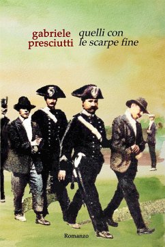 Quelli con le scarpe fine (eBook, ePUB) - Presciutti, Gabriele