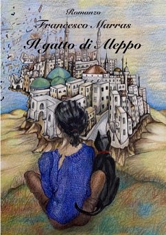 Il gatto di Aleppo (eBook, ePUB) - Marras, Francesco