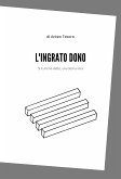 L'ingrato dono (eBook, ePUB)