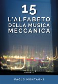 15 - L'alfabeto della musica meccanica (eBook, ePUB)