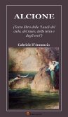 Alcione (Terzo libro delle "Laudi del cielo, del mare, della terra e degli eroi") (eBook, ePUB)