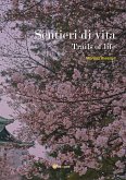 Sentieri di Vita (Trails of life) (eBook, ePUB)