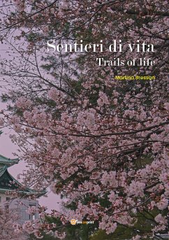 Sentieri di Vita (Trails of life) (eBook, ePUB) - Bressan, Martina