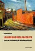 La guardia rossa racconta (eBook, ePUB)