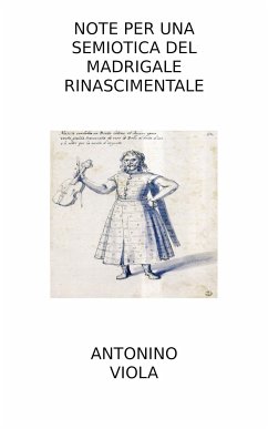 Note per una Semiotica del Madrigale Rinascimentale (eBook, ePUB) - Viola, Antonino